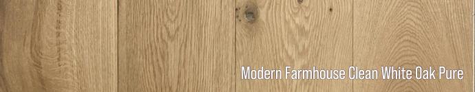 Pioneer Millworks Modern Farmhouse White Oak Pure