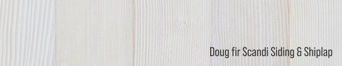 Pioneer Millworks Douglas fir Siding & Shiplap