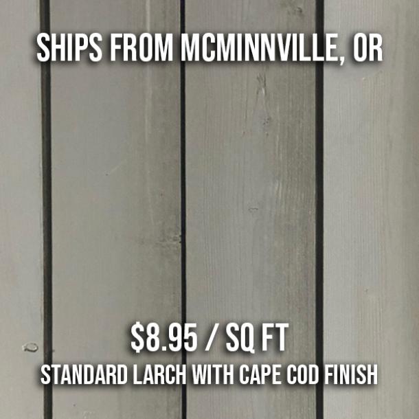 Standard Larch with Cape Cod Finish
